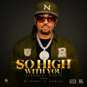 So High With You [AfroBeat Remix]